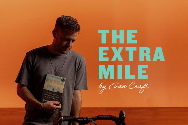 The Extra Miles by Evan Craft